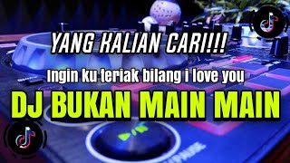 DJ INGIN KU TERIAK BILANG I LOVE YOU VIRAL TIKTOK TERBARU