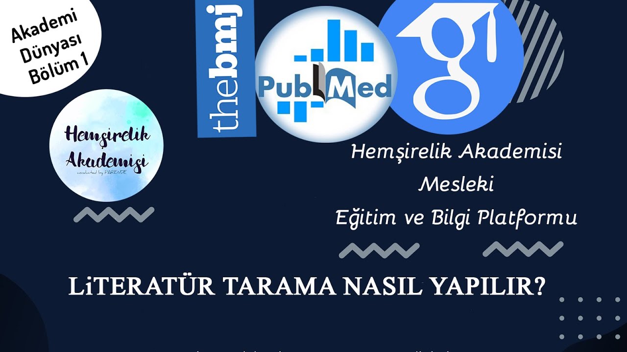 Makale,Derleme ve Tez Çalışmaları İçin Literatür Tarama Nasıl Yapılır