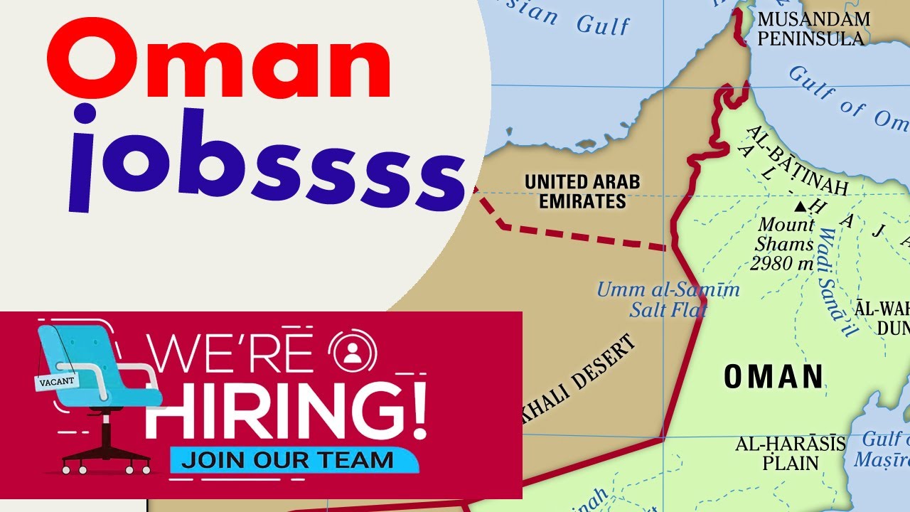 JOBS IN OMAN LATEST UPDATE JOBS FOR INDIANS FREE VISA / TICKET