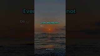 Every Day May Not Be Themindset Success