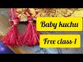 Saree tassels free class -1/ baby kuchu/ saree tassels beginners