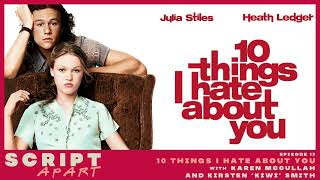 10 Things I Hate About You Spoiler Breakdown with Karen McCullah and Kirsten ‘Kiwi’ Smith