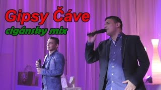 Gipsy Čave | Cigánsky Mix klip