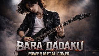 Power Metal  Bara Dadaku  Power Metal Rock Cover 