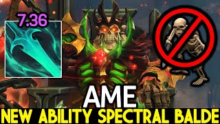 AME [Wraith King] New Ability Spectral Balde Carry with No Skeletons Dota 2