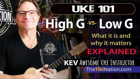Low G and High G ukulele strings explained! Which is better?