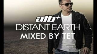 ATB - Distant Earth (mixed by TET)
