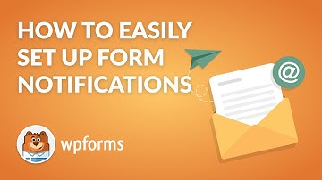 How to Set Up & Customize WordPress Form Email Notifications **2024 GUIDE**