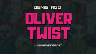 Oliver Twist - Denis Ago Edit Resimi