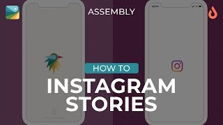 Create Instagram Story Templates with Assembly
