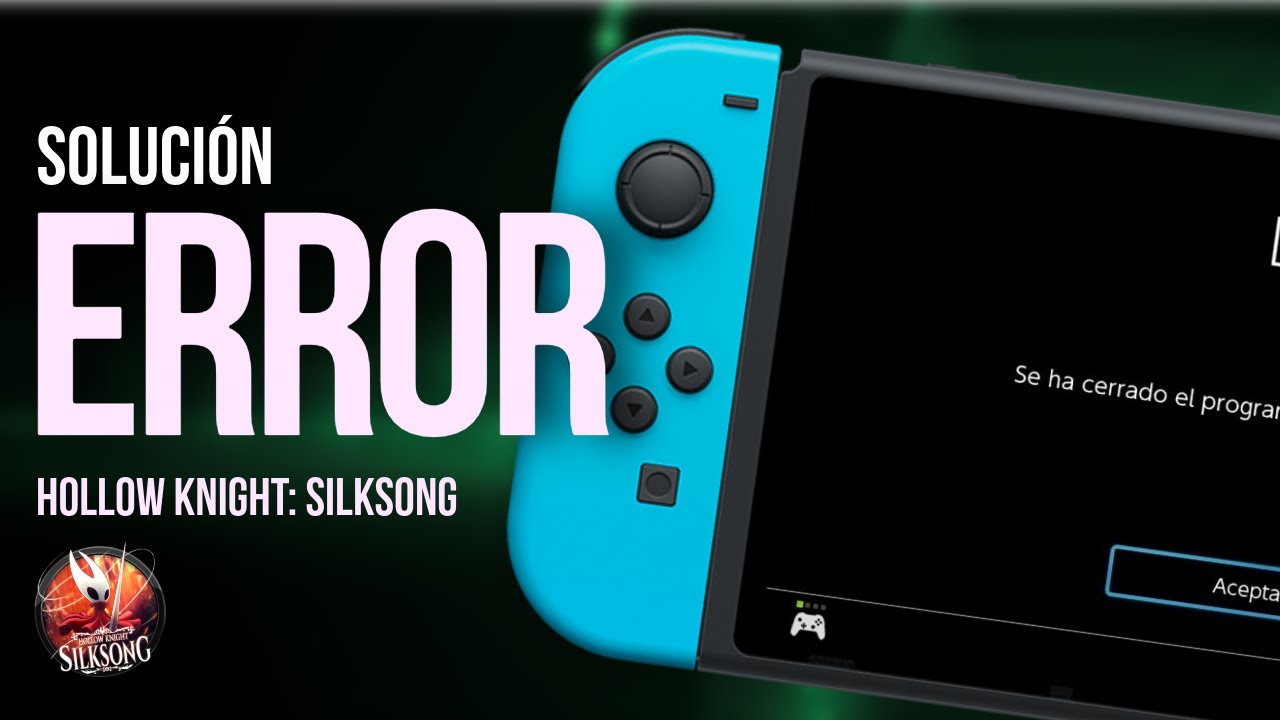 Solución al ejecutar HOLLOW KNIGHT: SILKSONG en SWITCH 20.3.0 / 20.4.0 🧰