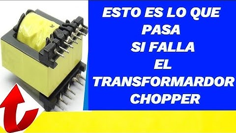✅️esto es lo que PASA si FALLA el TRANSFORMARDOR CHOPPER en las SMPS