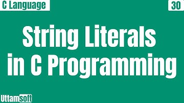 String Literals in C programming |String constants in C programming