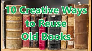10 Creative Ways to Reuse Old Books | Best out of waste craft | Old Books reuse ideas.