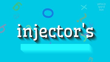 How to say "injector