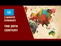 Two minute history the 20th century