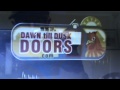 Dawn till Dusk Door. Recommended Weight Lifting Capability Dawn till Dusk Door. Recommended Weight Lifting Capability