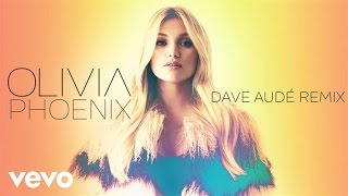 Olivia Holt - Phoenix (Dave Audé Remix (Audio Only))