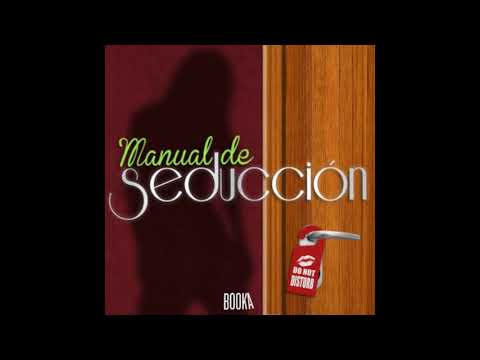 Manual De Seducción Los secretos del hombre seductor de muchas mujeres: ¡Conquista sin límites!