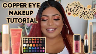 IS IT FALL YET COPPER EYE MAKEUP TUTORIAL | FALL MAKEUP
