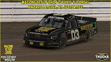 iRacing Fixed NASCAR Series Tutorial: Maconi Setup Shop C Fixed Truck Series at Knoxville 23S3.