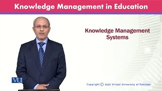Knowledge Management Systems | Knowledge Management | MGTE630_Topic076