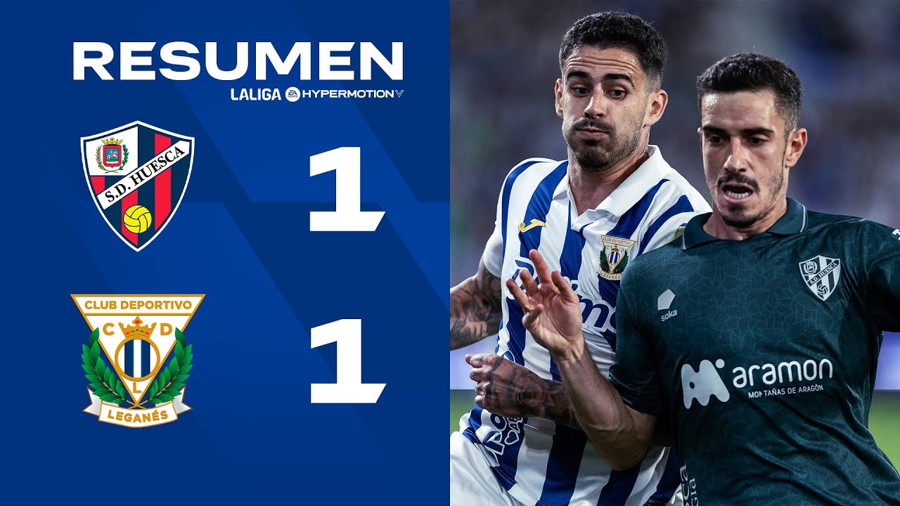 📹 RESUMEN SD Huesca 1- 1 CD Leganés I J1 | LALIGA HYPERMOTION - YouTube