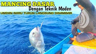 MANCING DASAR, umpan turun langsung disambar