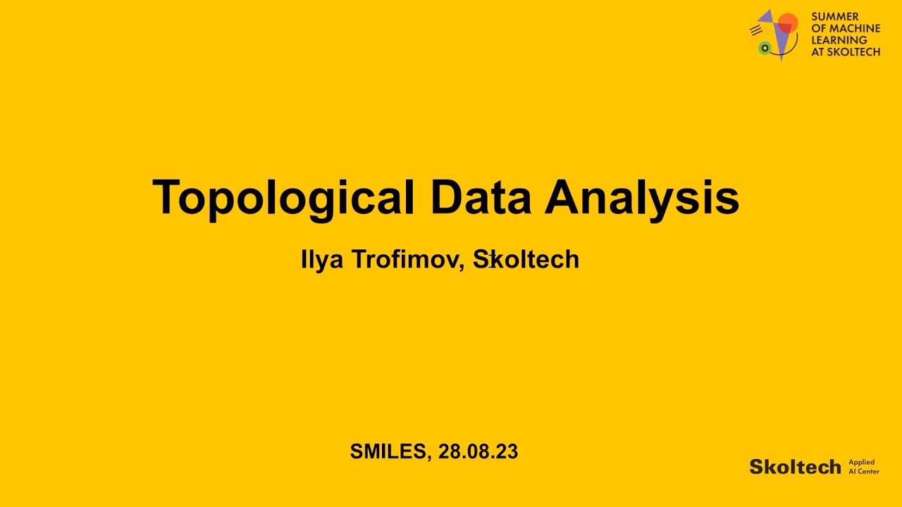 Топологический анализ данных. Модуль 2. Лекция + Семинар. (Илья ...