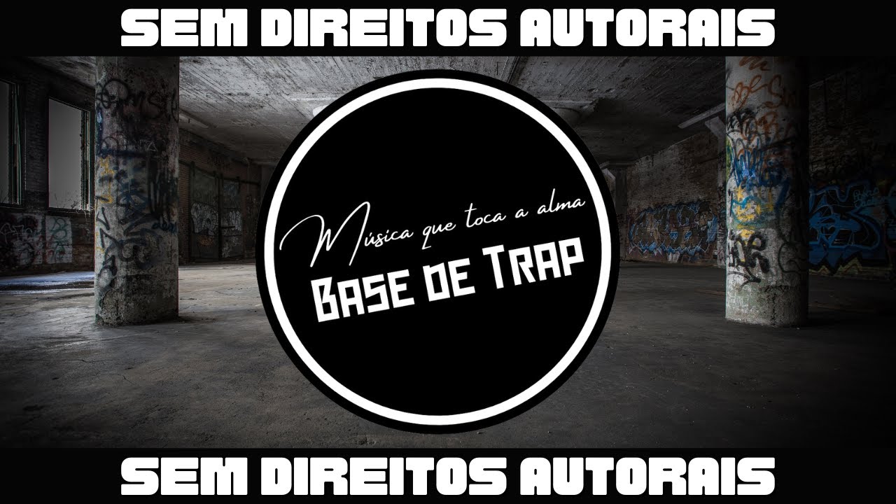 Base de Trap (Free) / Trap Beats / Free Trap Beats / Base de Trap Sem ...