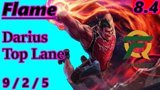 Flame as Darius Top Lane - S8 Patch 8.4 - NA Challenger - Full Gameplay