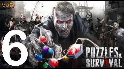 Puzzles & Survival - Gameplay IOS & Android-Part 6