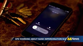 Evansville Police warn of bank impersonation scam