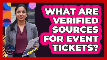What Are Verified Sources For Event Tickets?