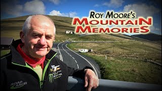 ROY'S MOUNTAIN MEMORIES  Ep1: 'Home is Where The Hairpin Is'