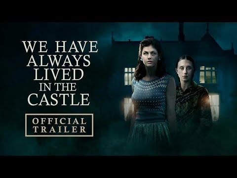 dramamine precio We Have Always Lived in the Castle (2019) | Trailer HD | Alexandra Daddario | Gothic Mystery Movie