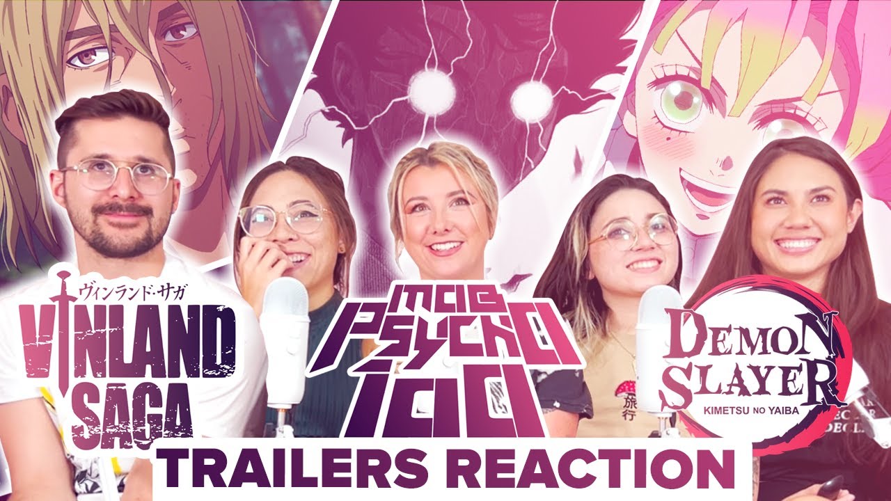 Vinland Saga S2 / Mob Psycho 100 S3 / Demon Slayer S3 - Reaction - Trailers