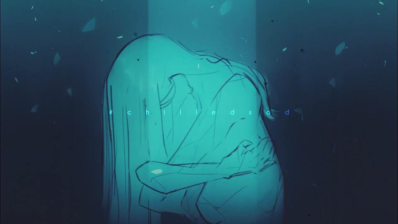 these sad vibes will make you cry (sad song playlist) YouTube Music