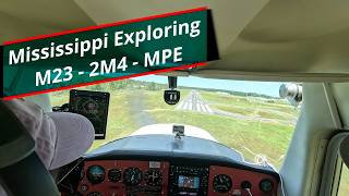 4 Mississippi Airports Before Lunch! Low &amp; Slow in the Cessna 152 | M23, 2M4, MPE