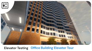 Elevator tour at Elevator Testing office building on Roblox
