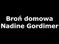 Broń domowa - Nadine Gordimer - Audiobook PL