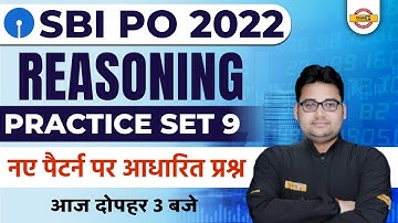 SBI PO 2022 REASONING | SBI PO REASONING PRACTICE SET -9 | EXAM BASED QUESTIONS | BY SANDEEP SIR