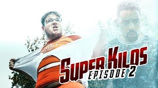 SUPER KILOS - LA VISION - (EPISODE 2)