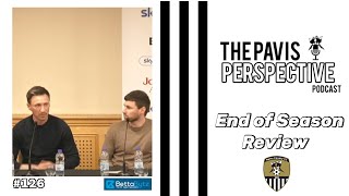 The Pavis Perspective LIVE #126 | End of Season Review