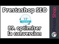 Tuto PrestaShop 1.7 - SEO - Optimiser la conversion (ép. 89)