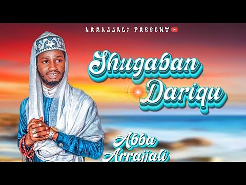 M ABBA ARRAJJALI NEW SHUGABAN DARIQU 2025 08147604140