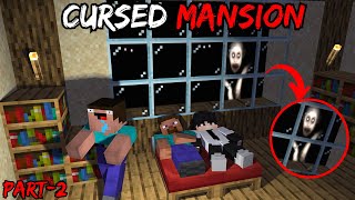 MINECRAFT CURSED MANSION 🏠 PART-2 ! Horror video in hindi