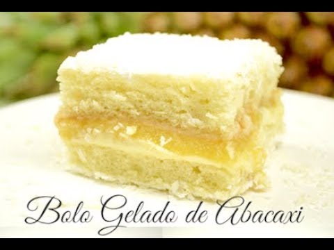 BOLO GELADO DE ABACAXI (MINHA RECEITA MAIS FAMOSA) - Isamara Amâncio