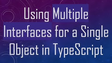 Using Multiple Interfaces for a Single Object in TypeScript