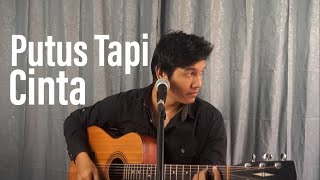 ANDMESH - PUTUS TAPI CINTA COVER